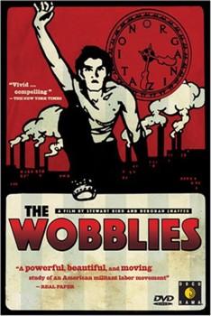 Вобблис (Индустриальные Рабочие Мира) / The Wobblies