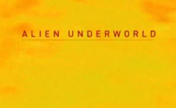 Инопланетяне из подземного мира / Alien Underworld