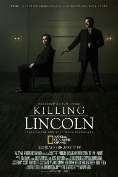 Убийство Линкольна / Killing Lincoln
