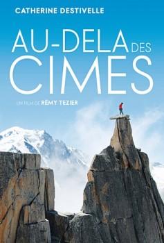 За вершинами / Au-delà des Cimes (Beyond the Summits)