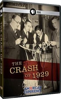 PBS: Американский опыт: Биржевый крах 1929 года / The American Experience: The Crash of 1929
