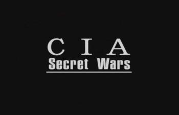 Невидимые войны ЦРУ / CIA Secret Wars
