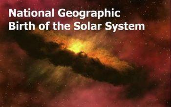 National Geographic - Рождение Солнечной системы / National Geographic - Birth of the solar system