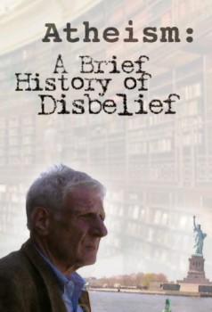 Краткая история неверия / A Rough History Of Disbelief