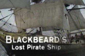 Потерянный корабль Черной бороды. / Blackbeard’s Lost Pirate Ship