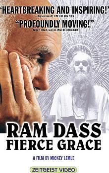 Рам Дасс: Неистовая благодать / Ram Dass: Fierce Grace
