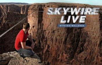 Ник Валленда. Человек над Большим Каньоном / Skywire Live. Nik Wallenda Walks the Grand Canyon