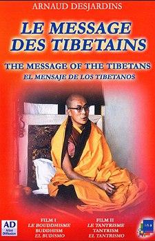 Послание тибетцев / Le Message Des Tibetains