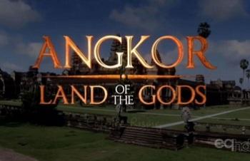Ангкор - земля богов / Angkor - Land of the Gods 