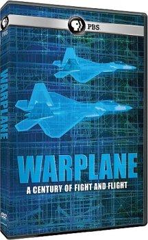 Военные самолеты. Век полетов и сражений / Warplane / War Plane - A Century of Fight and Flight