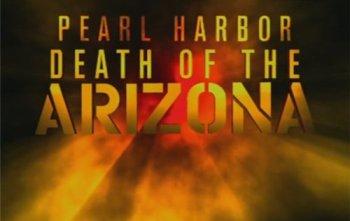 Перл-Харбор. Гибель «Аризоны» / Pearl Harbor. Death of the Arizona