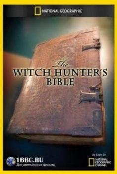 National Geographic: Настольная книга охотника на ведьм / National Geographic: The witch hunter's bible
