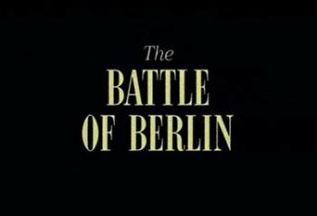 Поля сражений: Битва за Берлин / Battlefield: The Battle of Berlin