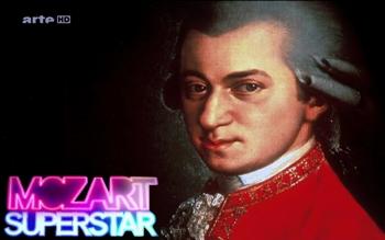 Моцарт - суперзвезда / Mozart Superstar