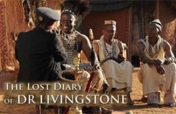 Потерянные дневники Дэвида Ливингстона / The Lost Diary of Dr Livingstone