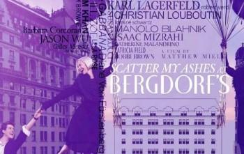 Бергдорф Гудман: Больше века на вершине модного олимпа / Scatter My Ashes at Bergdorf's