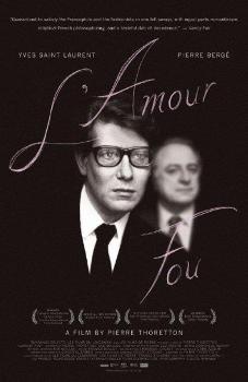 Ив Сен Лоран: Сумасшедшая любовь / L'amour fou