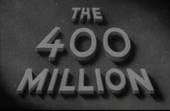 Четыреста миллионов (400 миллионов) / The 400 Million