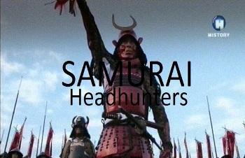 Тёмная сторона пути самурая / Viasat History / Samurai Headhunters