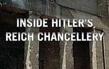 Рейхсканцелярия Гитлера / Inside Hitler's Reich Chancellery