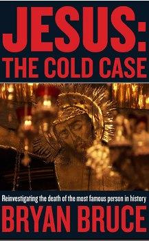 Иисус. Нераскрытое дело / Jesus: The Cold Case