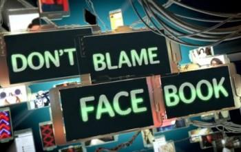 Не вините Фейсбук / Don't Blame Facebook