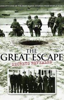 Большой побег / Secrets of the great escape revealed