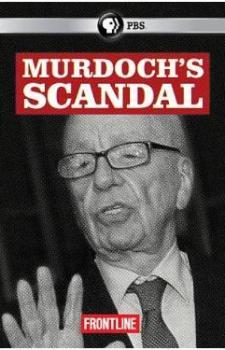 Скандал в медиа-империи / Murdoch's Scandal
