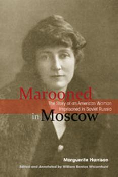 Маргарет Харрисон — шпионка в Москве / Marguerite Harrison: A Spy in Moscow