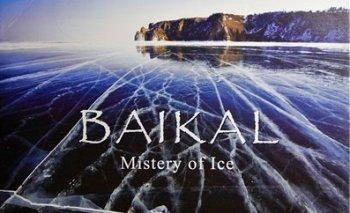Байкал. Мистерия льда / Baikal Mystery of Ice