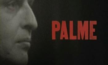 Пальме (Улоф Пальме) / Palme