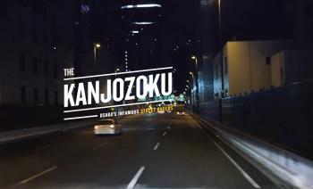 Кандзёзоку - скандально известные уличные гонщики Осаки / The Kanjozoku: Osaka's Infamous Street Racers
