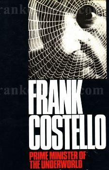 Биография. Фрэнк Костелло. Премьер-министр мафии / Biography. Frank Costello. Prime Minister of the Mob