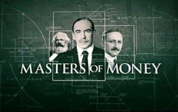 Властители денег / Masters of Money