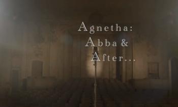 Агнета: АББА и далее... / Agnetha: ABBA & After...