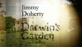 BBC. Джимми Дохерти в Саду Дарвина / BBC. Jimmy Doherty in Darwin's Garden