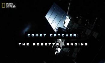 Розетта: посадка на комету / Comet Catcher: The Rosetta Landing