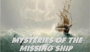 Загадки пропавшего корабля / Mysteries of the missing ship