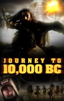 Путешествие в 10000 лет до н.э. / Journey to 10,000 BC