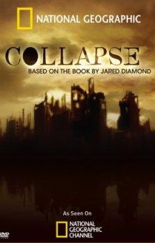 2210: Конец света / Collapse: Based on the Book by Jared Diamond 