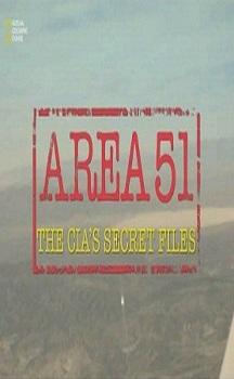 Зона 51: Секретные файлы ЦРУ / Area 51: The CIA's Secret Files