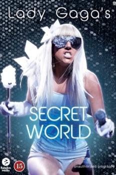 Тайный мир Леди Гага / Lady Gaga's Secret World