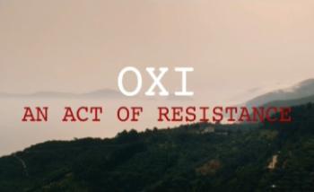 OXI. Экономический и социальный кризис в Греции / OXI, an Act of Resistance