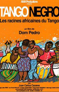 Негритянское танго. Африканские корни танго / Tango Negro, les racines africaines du tango
