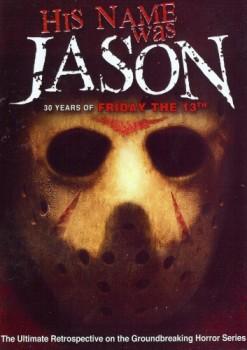 Его звали Джейсон: к 30-летию фильма "Пятница 13-е" / His Name Was Jason: 30 Years of Friday the 13th