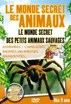 Тайный мир животных / Le Monde Secret des Animaux