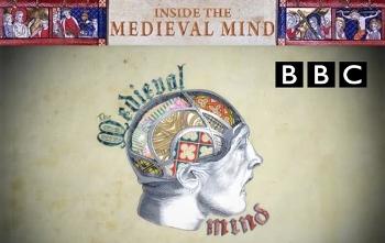 Средневековый разум (4 серии из 4) / Inside the medieval mind