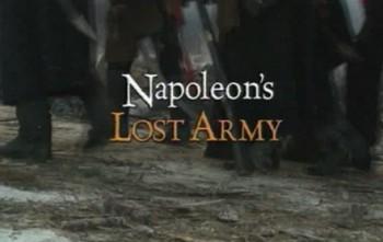 Потерянная армия Наполеона / Napoleon's Lost Army