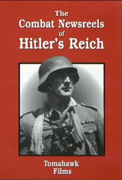 Военная кинохроника Гитлеровского Рейха / The combat newsreels of Hitler's Reich