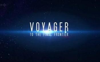 Вояджер - К финальным границам / Voyager - To the Final Frontier